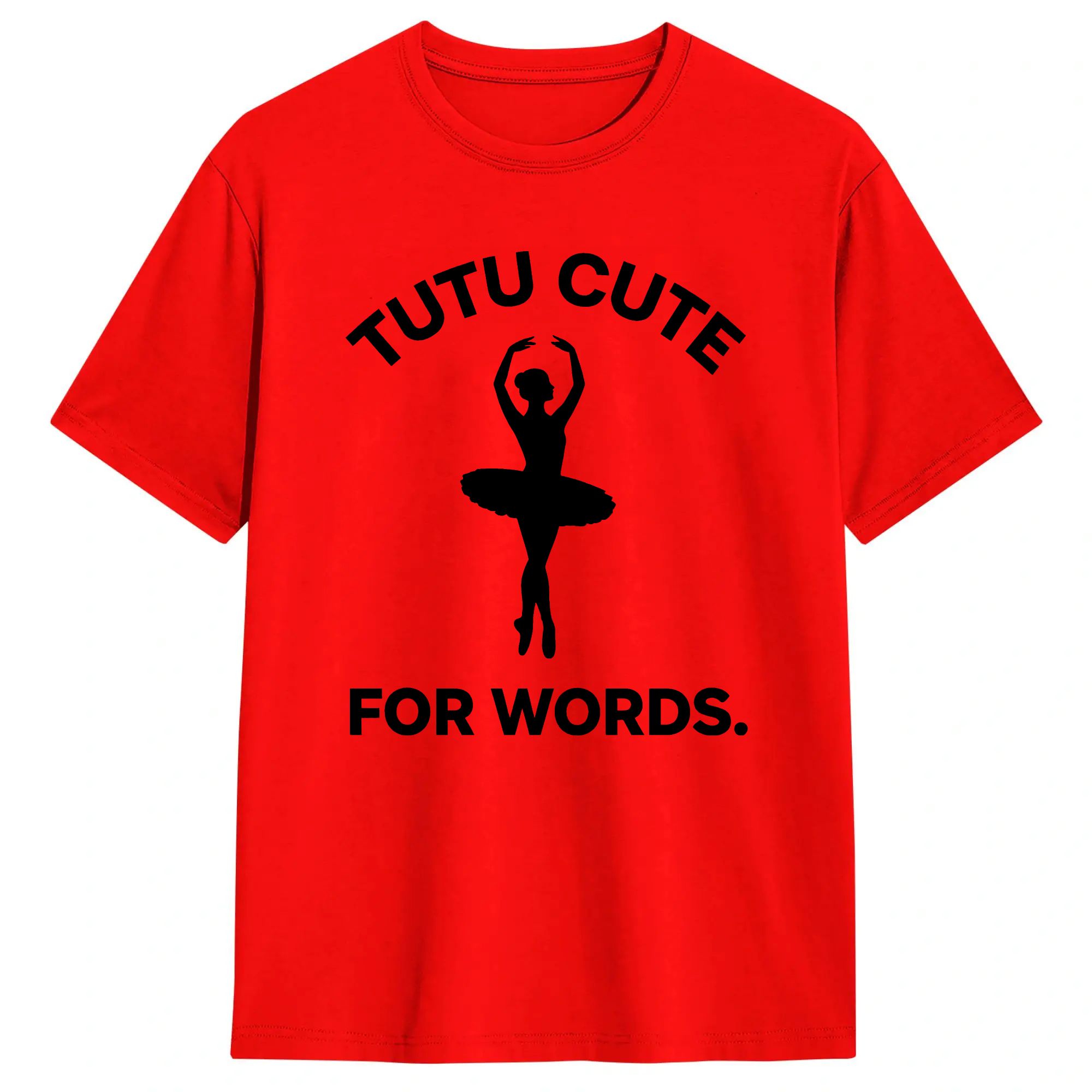 Tutu Cute For Words 발레리나 티셔츠 남 - Summer Clothing Words 리뷰 및 가격